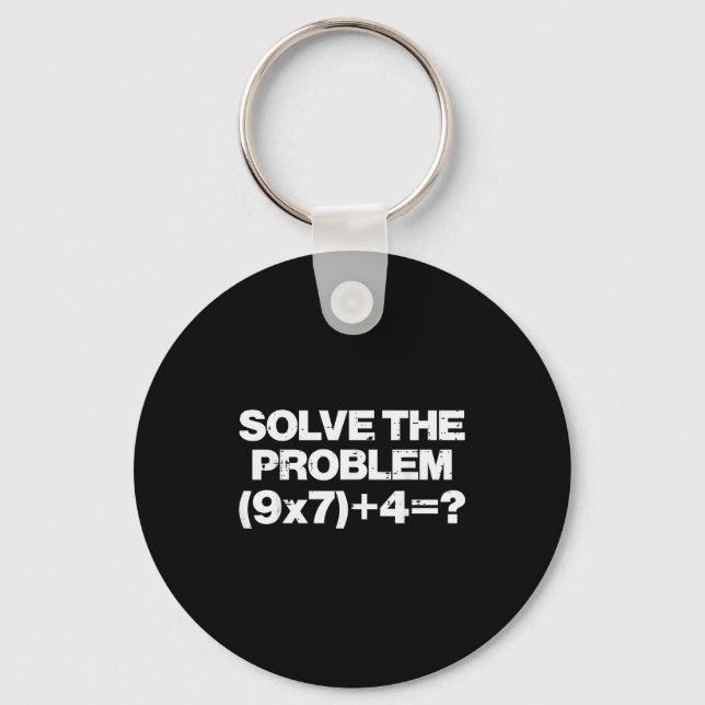 Chaveiro Resolva O Problema Matemática 67 Meme 6 7 Fantasia (Frente)