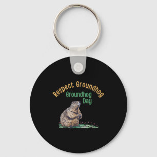 Chaveiro Respeite a Camisa Groundhog _ Dia Engraçado