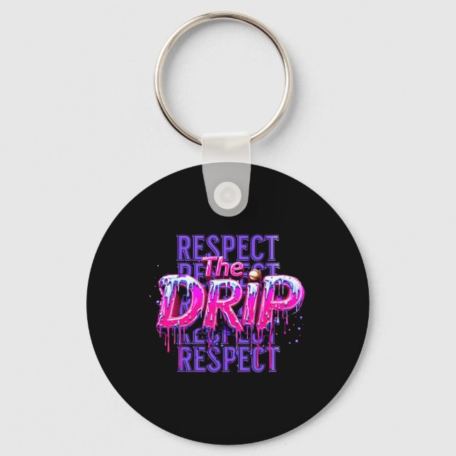 Chaveiro Respeite O Drip Bysebyll Sorvete Pingando Drip  (Frente)