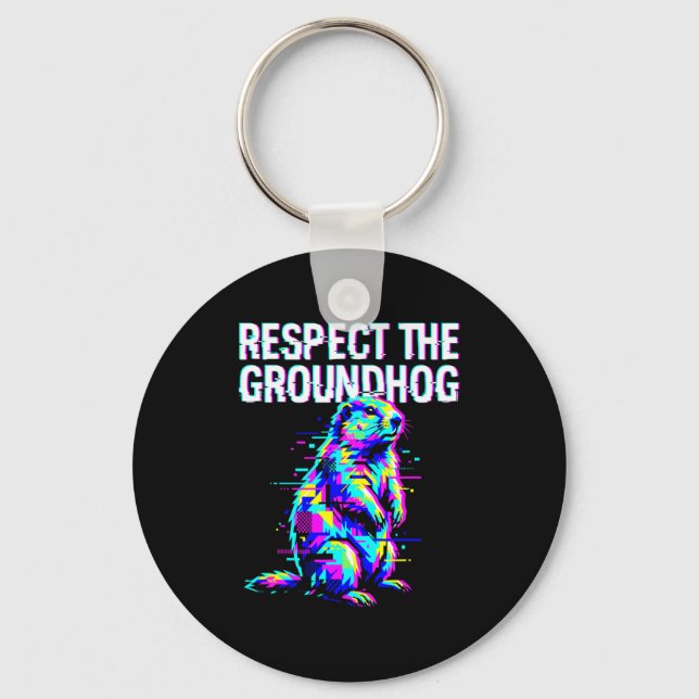 Chaveiro Respeite O Groundhog Engraçado Dia Do Groundhog Re (Frente)