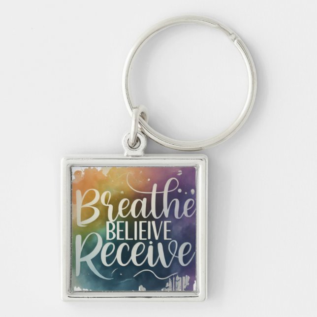Chaveiro Respire, Acredite, Receba (Frente)