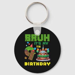 Chaveiro Retro Bruh É Meu Aniversário De 9 Anos Bolo Pixel 