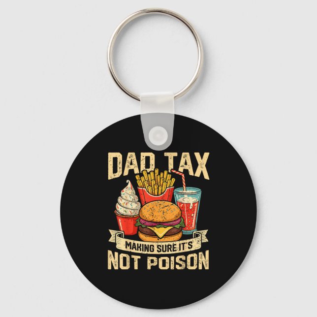Chaveiro Retro Dad Tax Making Sure It's Not Ison Funny Fath (Frente)