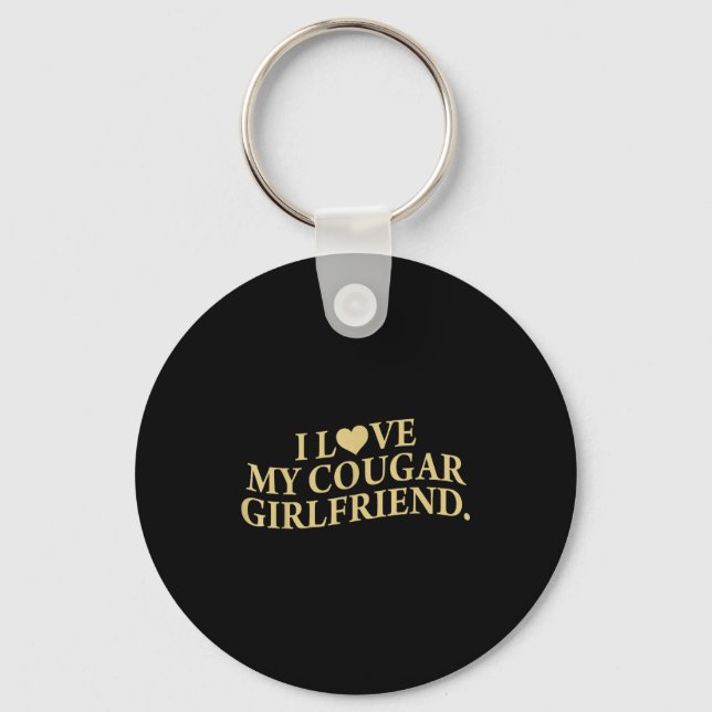 Chaveiro Retro I Love My Cougar-girlfriend Funny Boyfriend  (Frente)