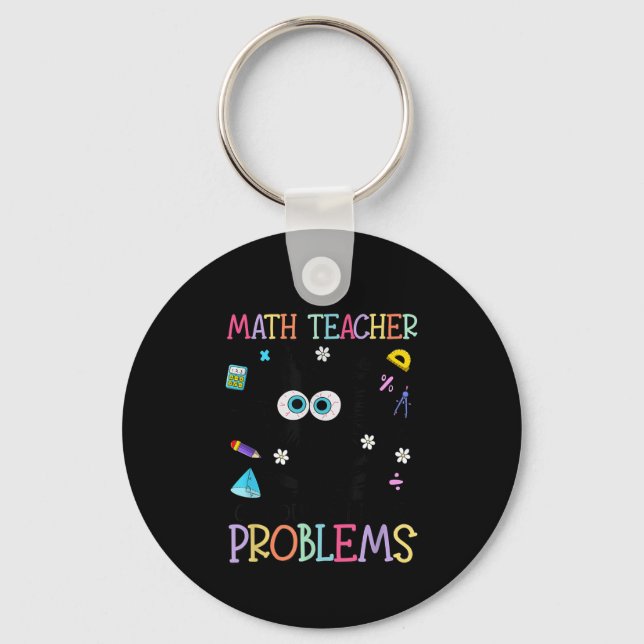 Chaveiro Retro I'm A Math Teacher Of Course I Have Problems (Frente)