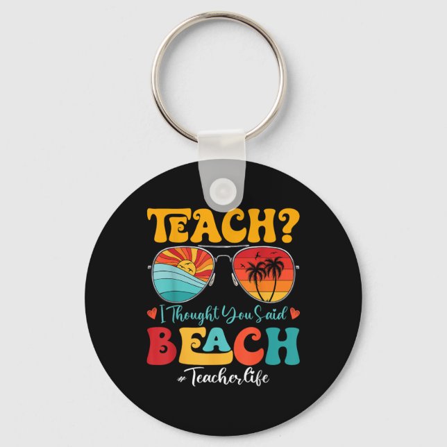 Chaveiro Retro Teach Eu Pensei Que Você Disse Soma De Profe (Frente)