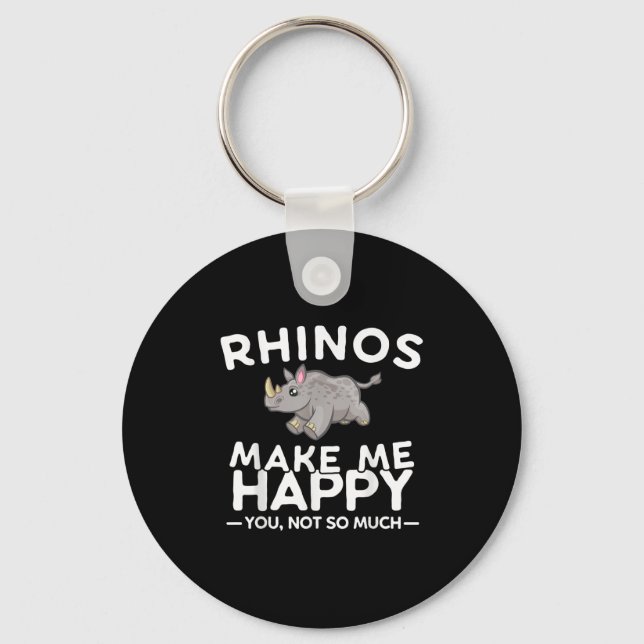 Chaveiro Rhinos Make Me Happy You Not So Much Funny Rhino G (Frente)