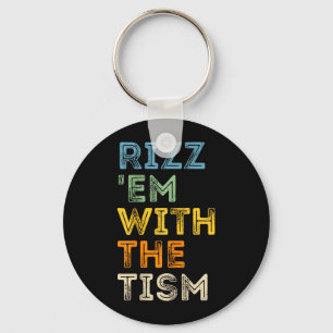 Chaveiro Rizz Em Com O Tism Citações Engraçadas e Sarcástic