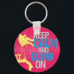 Chaveiro Rosa Engraçado, mantenha-se calmo e sobe na Chavei<br><div class="desc">Um legal grunge a meio-tom escalando chaveiro. Fique calmo e suba. Um presente perfeito para seus amigos aventureiros que amam atividades ao ar livre como escalar montanha ou algo assim. Esportes e jogos ao ar livre mantêm o chaveiro.</div>