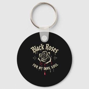 Chaveiro Rosas Pretas Para Minha Alma Sombria Presente Dive