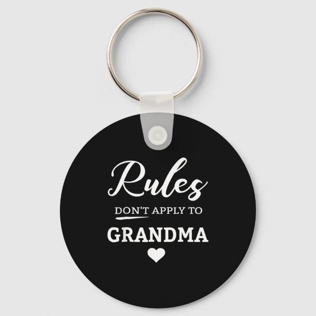Chaveiro Rules Don't Apply To Grandma  (Frente)