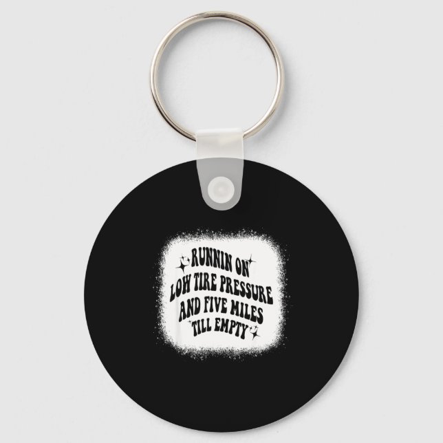 Chaveiro Running On Low Tire Pressure Five Miles Till Empty (Frente)