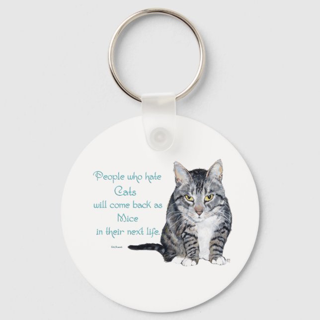 Chaveiro Sabedoria Felina - Pessoas que odeiam Gatos (Frente)