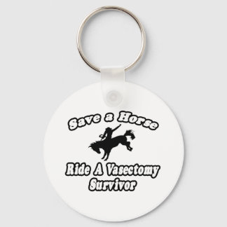 Chaveiro Salve Cavalo, Ride Vasectomy Sobrevivente