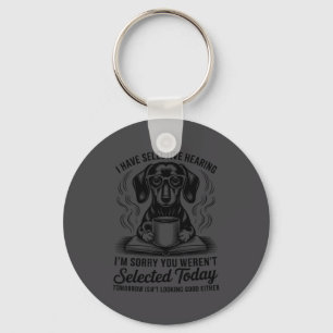 Chaveiro Sarcasmo Engraçado Humor Dachshund Cachorro Tenho 