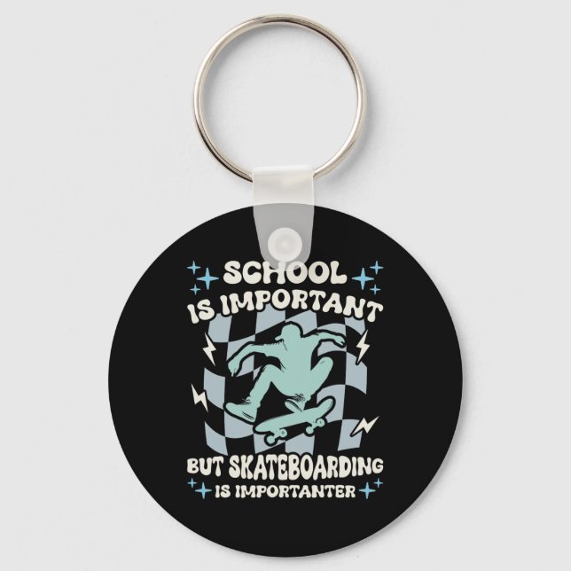 Chaveiro School Important But Skateboarding Importanter Ska (Frente)