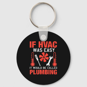 Chaveiro Se O Hvac Fácil Era O Design De Piada Técnico Engr