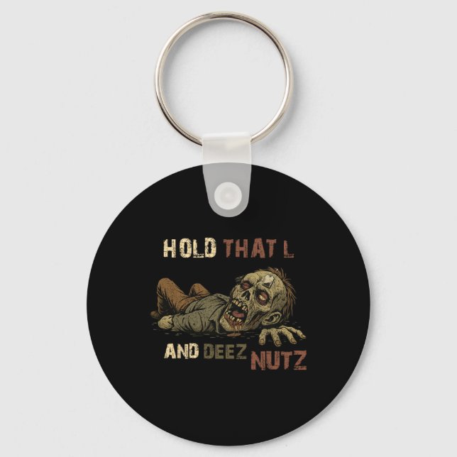 Chaveiro Segure Esse L E Deez Nutz Meme - Zomb Funny Teabag (Frente)