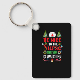 Chaveiro Seja Bom Para A Enfermeira O Papai Noel Está Obser