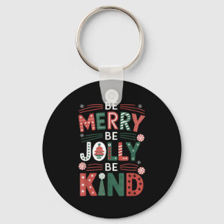 Chaveiro Seja feliz Seja gentil Camisa Merry Xmas Professor