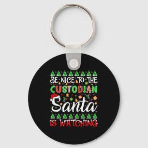 Chaveiro Seja Legal Com O Zelador O Papai Noel Está Observa