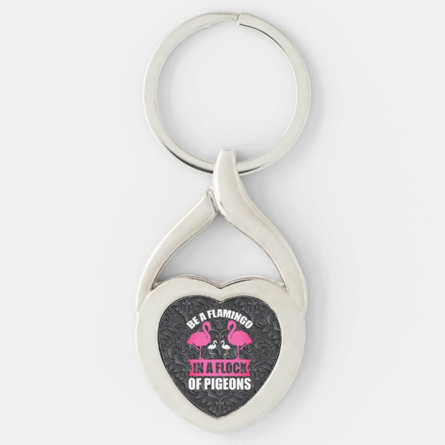 Chaveiro Seja um Flamingo em um Bando de Pombos (Frente)