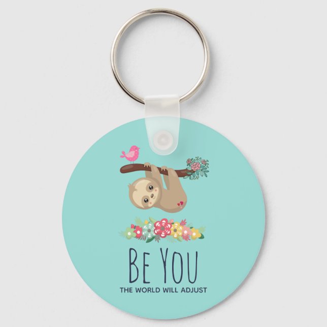 Chaveiro Seja Você O Mundo Irá Ajustar Engraçado Dizendo La (Frente)