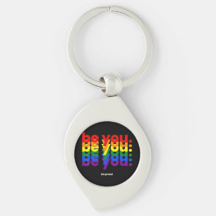 Chaveiro Seja Você Seja Orgulhoso LGBTQ Orgulho Arco-íris L