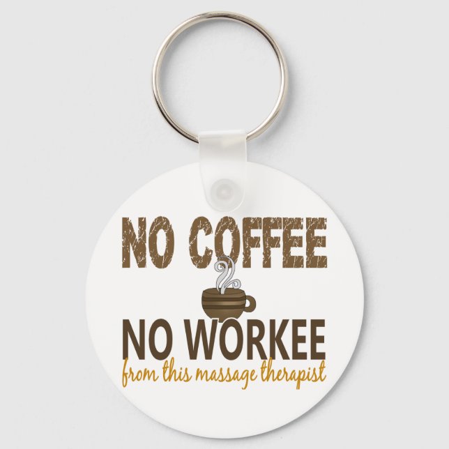 Chaveiro Sem Café Sem Terapêutica De Massagem De Trabalho (Frente)