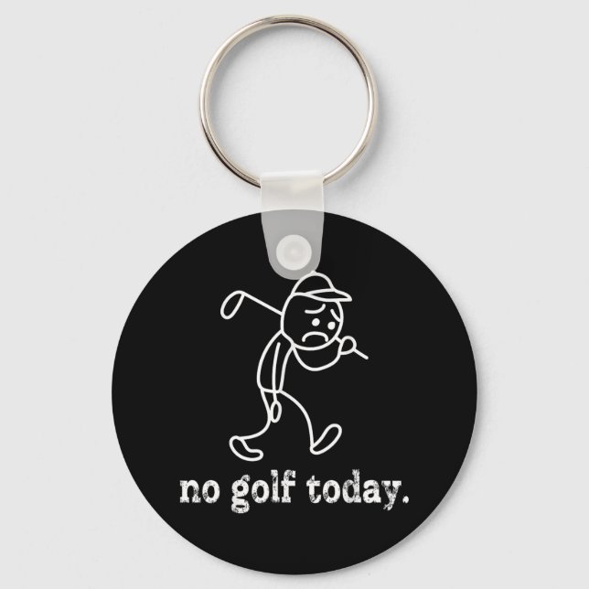 Chaveiro Sem Golfe Hoje Engraçado Sad Stickman Golfer Humf (Frente)
