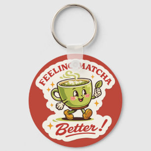 Chaveiro Sentindo Matcha Melhor – Trocadilho de Matcha Latt