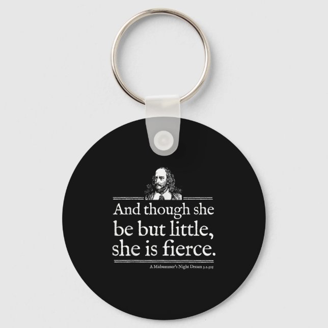 Chaveiro She Is Fierce Shakespeare Quote Shirt Theater Play (Frente)