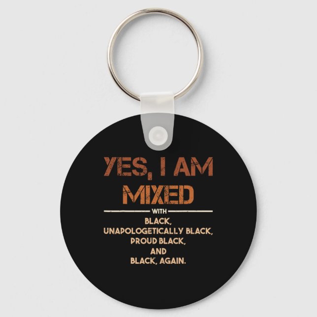 Chaveiro Sim, Eu Sou Misto Com Orgulho Negro História Negra (Frente)