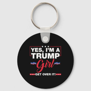Chaveiro Sim, eu sou uma garota idiota superando o Trump 20