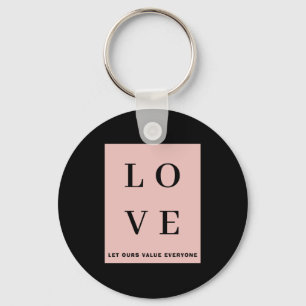 Chaveiro Simples Preto Rosa Amor Deixe Nossos Valores Todos