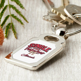 Chaveiro Single and Fabulous Anti Valentines Day