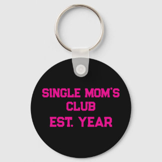 Chaveiro Single Moms Club 