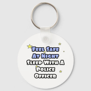 Chaveiro Sinta-Se Seguro À Noite Dormindo Com Um Policial.