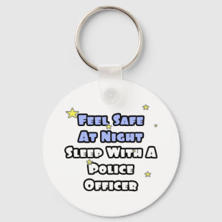 Chaveiro Sinta-Se Seguro À Noite Dormindo Com Um Policial.
