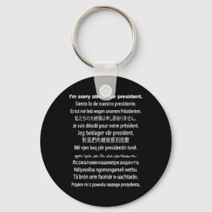 Chaveiro Sinto Muito Pelo Nosso Presidente Shirt Donald Tru