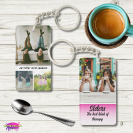Chaveiro Sisters Photo Collage with Names, Best Therapy