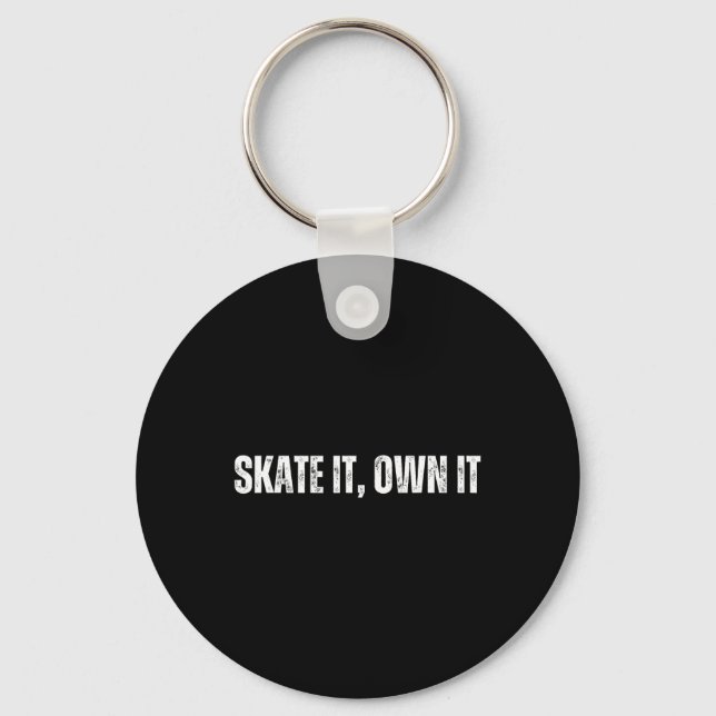 Chaveiro Skate It Own It - Cheerfully Skateboarding Weekend (Frente)