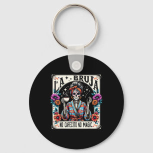 Chaveiro Skeleton Dia de as mães La Bruja No Cafecito No Ma