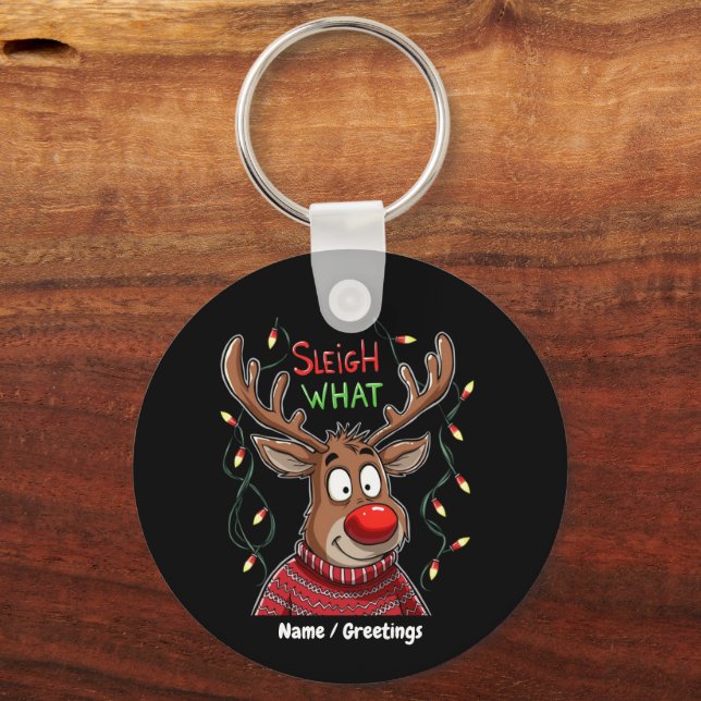 Chaveiro Sleigh O Quê? Divertida Versão do Natal Personaliz (Frente)