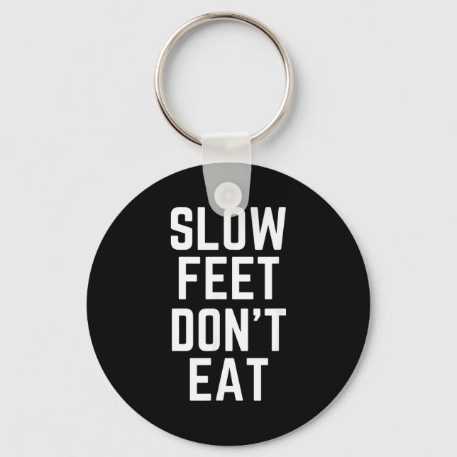 Chaveiro Slow Feet Don't Eat Baseball  (Frente)