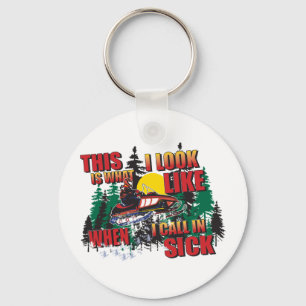 Chaveiro Snowmobiling Humor/Calling in Sick