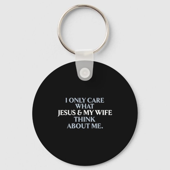 Chaveiro Só me importo com o que minha esposa e jesus pensa (Frente)