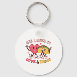 Chaveiro Só Preciso De Amor E Tacos Dia de os namorados Eng