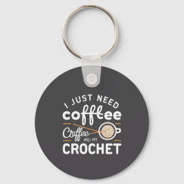 Chaveiro Só Preciso de Café e Minha Citação de Crochê em Ar