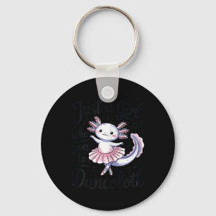 Chaveiro Só Uma Menina Que Ama O Balé Dancolotl Dance Axolo